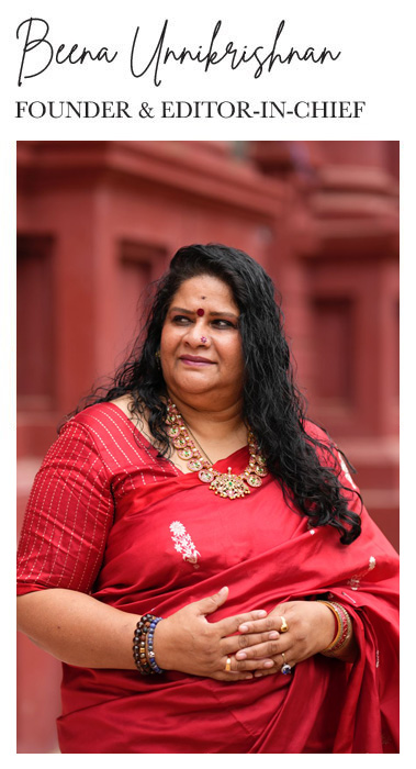 Beena Unnikrishnan – Founder & Editor-In-Chief